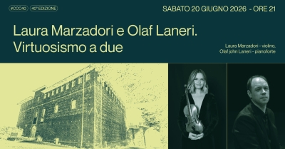 Corti Chiese e Cortili 2026 - Laura Marzadori e Olaf Laneri. Virtuosismo a due