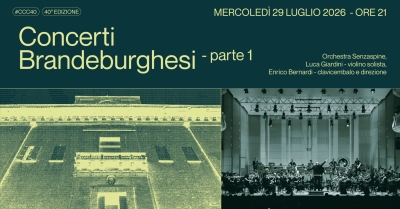 Corti Chiese Cortili - Concerti Brandeburghesi parte 1